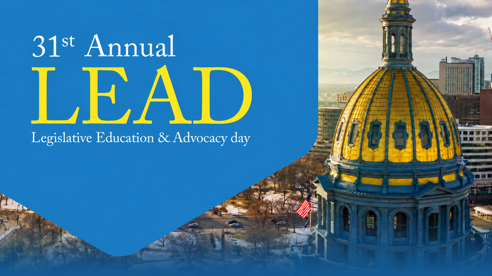 31st Annual Legislative Education & Advocacy Day (LEAD) 2025